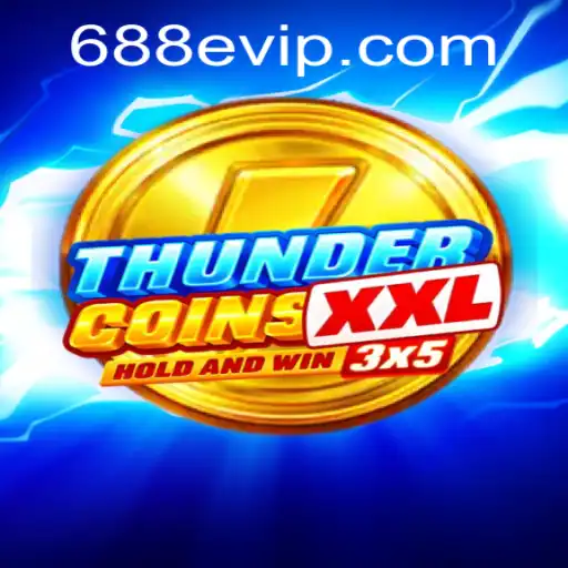 Exploring the Thrills of ThunderCoinsXxl